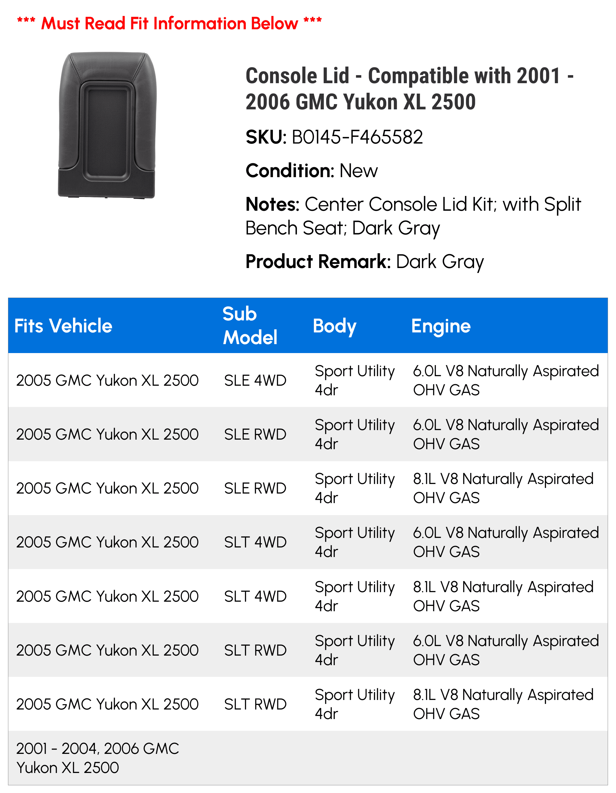 Console Lid - Matching with 2001 - 2006 GMC Yukon XL 2500 2002 2003 2004 2005
